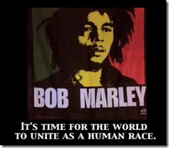Bob Marley unite as a human race